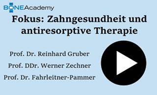 Zahngesundheit und antiresorptive Therapie